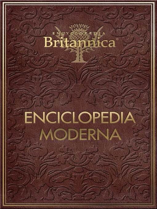 Title details for Britannica Enciclopedia Moderna  by Encyclopaedia Britannica, Inc. - Available